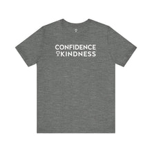 Load image into Gallery viewer, Confidence + Kindness - White