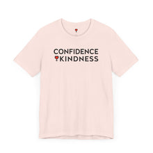 Load image into Gallery viewer, Confidence + Kindness