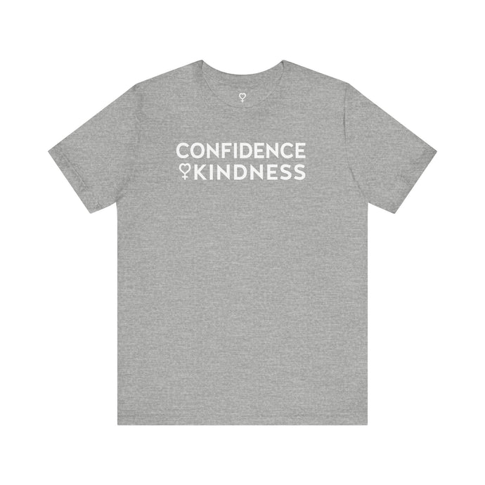 Confidence + Kindness - White