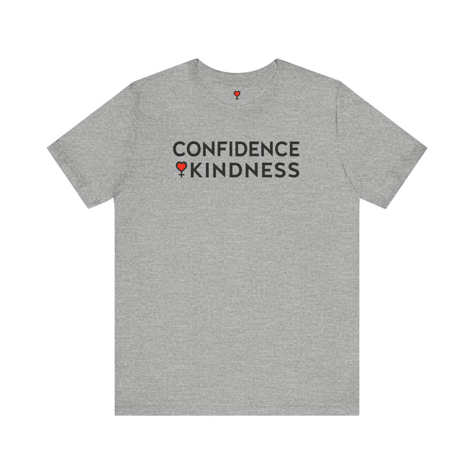 Confidence + Kindness